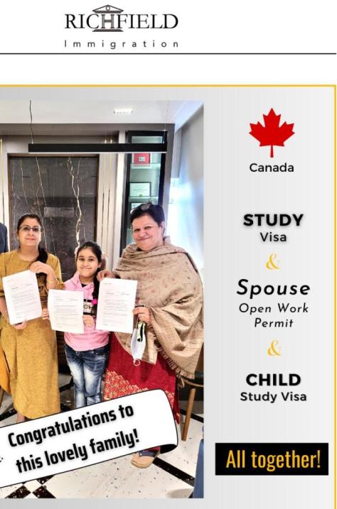 Canada Study Visa and Spouse Open Work Permit and Child Study visa from India